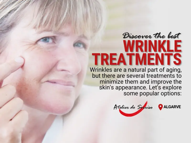 Discover best wrinkle treatments in Almancil, Algarve at Atelier do Sorriso